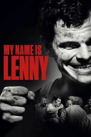 My Name Is Lenny Online In Netflix