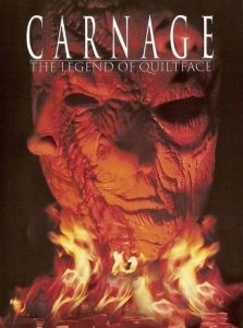 Carnage: The Legend of Quiltface Online In Netflix