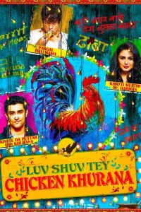 लव शव ते चिकन खुराना Online In Netflix
