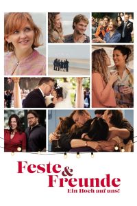 Feste & Freunde – Ein Hoch auf uns! Online In Netflix