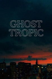 Ghost Tropic Online In Netflix