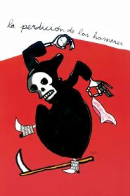 La perdición de los hombres Online In Netflix