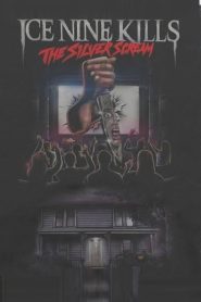 Ice Nine Kills: The Silver Scream – The Visual Album Online In Netflix