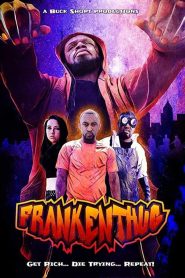 FrankenThug Online In Netflix