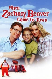 When Zachary Beaver Came to Town Online In Netflix
