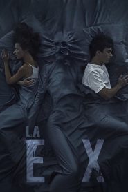 La Ex Online In Netflix