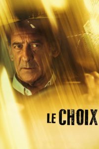 Le Choix Online In Netflix