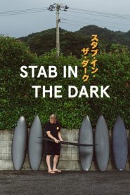 Stab in the Dark Online In Netflix