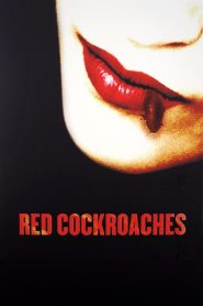 Red Cockroaches Online In Netflix
