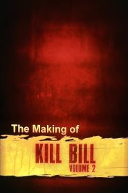 The Making of ‘Kill Bill Vol. 2’ Online In Netflix
