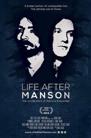 Life After Manson Online In Netflix