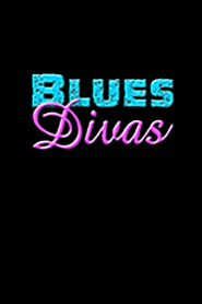 Blues Divas Online In Netflix