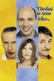 Chiedimi se sono felice Online In Netflix