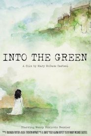 Into the Green Online In Netflix