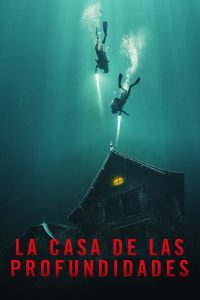 La casa bajo el agua Online In Netflix