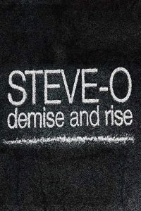 Steve-O: Demise and Rise Online In Netflix