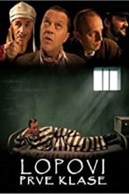 Lopovi prve klase Online In Netflix