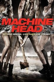 Machine Head Online In Netflix