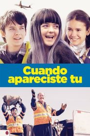 Cuando Apareciste Tú Online In Netflix