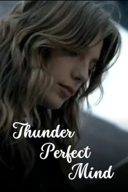 Thunder Perfect Mind Online In Netflix