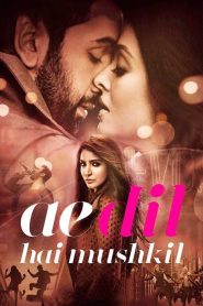 ऐ दिल है मुश्किल Online In Netflix