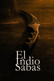 El Indio Sabas Online In Netflix