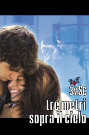 Tre metri sopra il cielo Online In Netflix