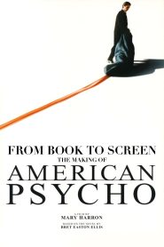 American Psycho: From Book to Screen Online In Netflix