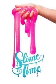 Slime Time Online In Netflix