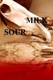 Sour Milk Online In Netflix