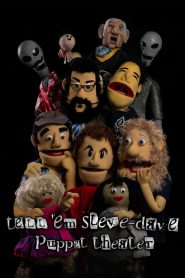 Tell ’em Steve-Dave: Puppet Theater Online In Netflix