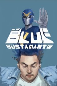 Blue Bustamante Online In Netflix