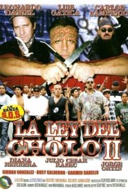 La ley del cholo II Online In Netflix