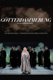 Götterdämmerung – San Francisco Opera Online In Netflix