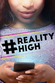 #Realityhigh Online In Netflix