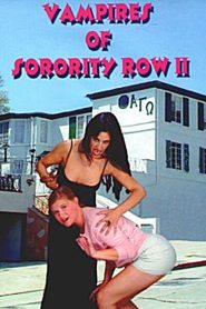 Vampires of Sorority Row Part II Online In Netflix