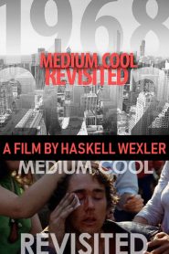Medium Cool Revisited Online In Netflix