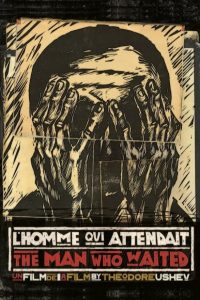 L’homme qui Attendait Online In Netflix