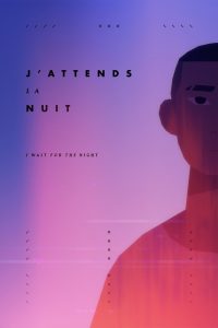 J’attends la nuit Online In Netflix