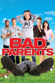 Bad Parents Online In Netflix