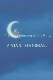 Vivian Stanshall: The Canyons of his Mind Online In Netflix