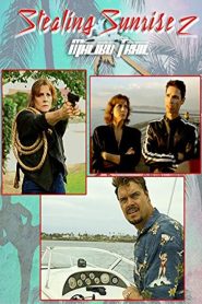 Stealing Sunrise 2: Malibu Trail Online In Netflix