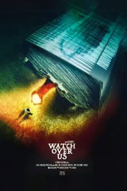 Watch Over Us Online In Netflix