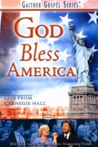 Gaither Gospel Series: God Bless America Online In Netflix