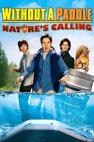 Without a Paddle: Nature’s Calling Online In Netflix