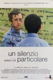 Un silenzio particolare Online In Netflix