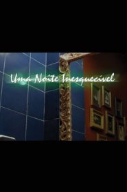 Uma Noite Inesquecível Online In Netflix