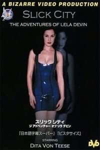 Slick City: The Adventures of Lela Devin Online In Netflix