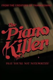 The Piano Killer Online In Netflix
