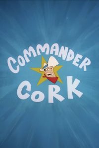 Commander Cork: Space Ranger Online In Netflix